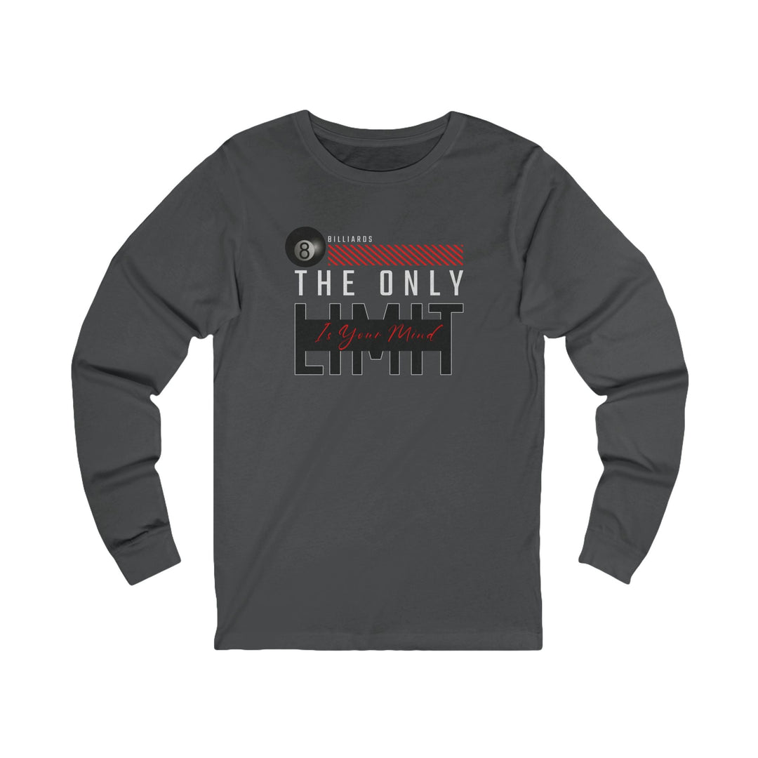The Only Limit Is Your Mind - Unisex Long Sleeve Tee - BFLY BILLIARDS