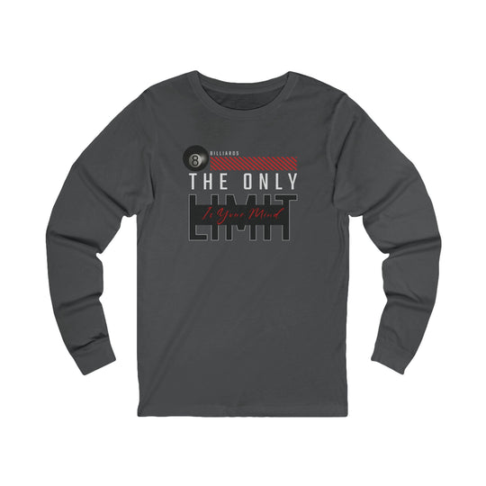 The Only Limit Is Your Mind - Unisex Long Sleeve Tee - BFLY BILLIARDS