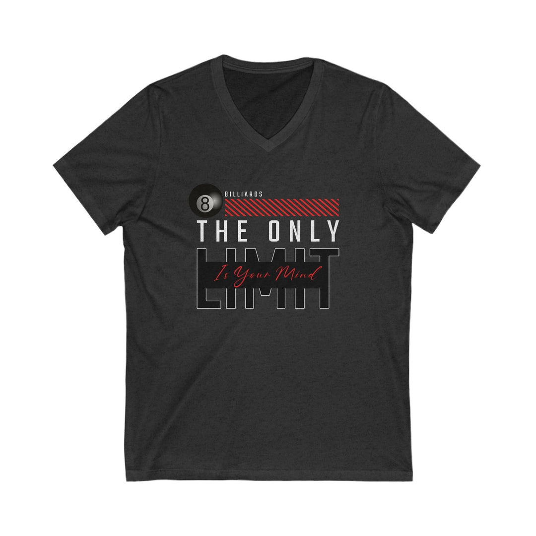 The Only Limit Is Your Mind - Unisex V - Neck Tee - BFLY BILLIARDS