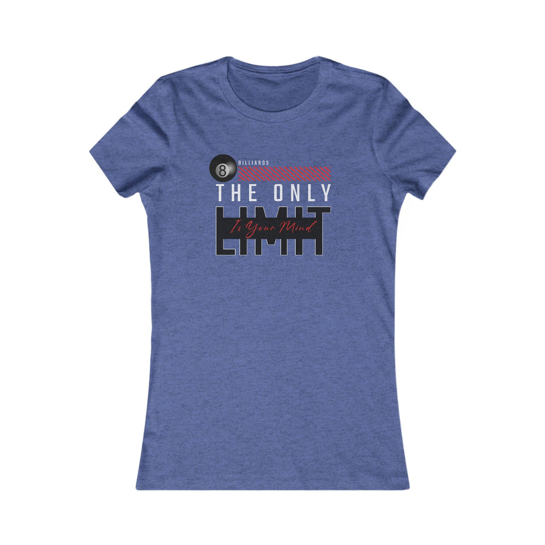 The Only Limit Is Your Mind - Women's Fitted Tee - BFLY BILLIARDS