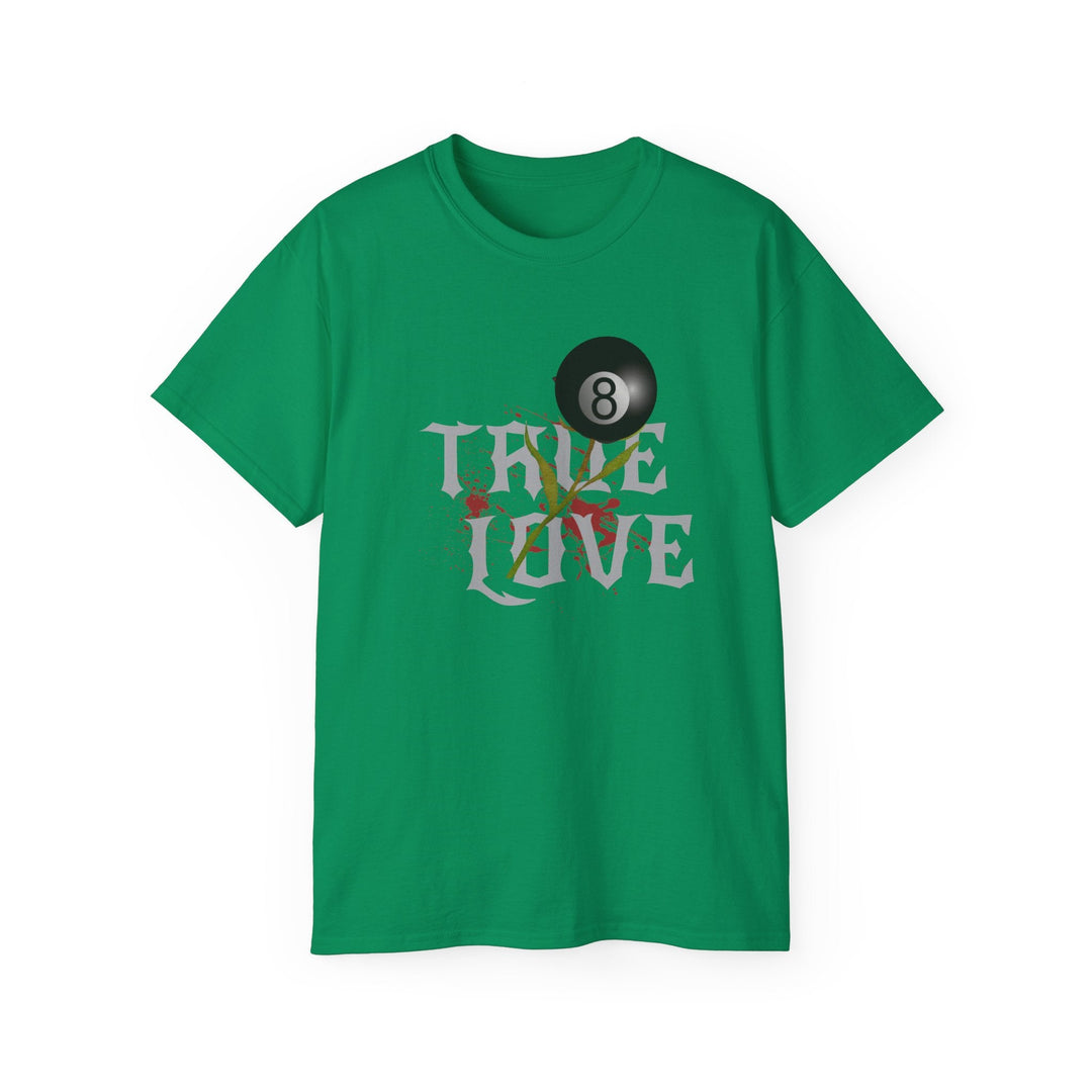 True Love - 8 Ball - Unisex Cotton T-Shirt - BFLY BILLIARDS