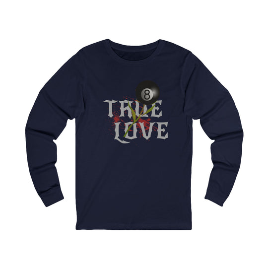 True Love - 8 Ball - Unisex Long Sleeve Tee - BFLY BILLIARDS