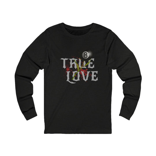 True Love - 8 Ball - Unisex Long Sleeve Tee - BFLY BILLIARDS