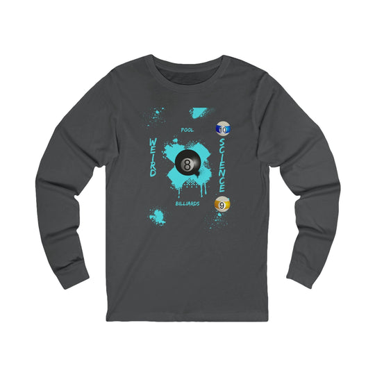 Weird Science - Pool - Billiards - Unisex Long Sleeve Tee - BFLY BILLIARDS
