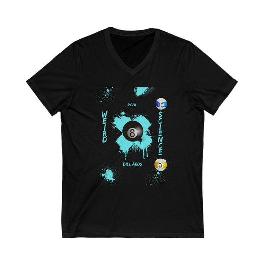 Weird Science - Pool - Billiards - Unisex V - Neck Tee - BFLY BILLIARDS