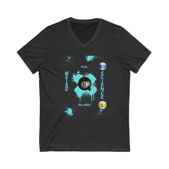 Weird Science - Pool - Billiards - Unisex V - Neck Tee - BFLY BILLIARDS