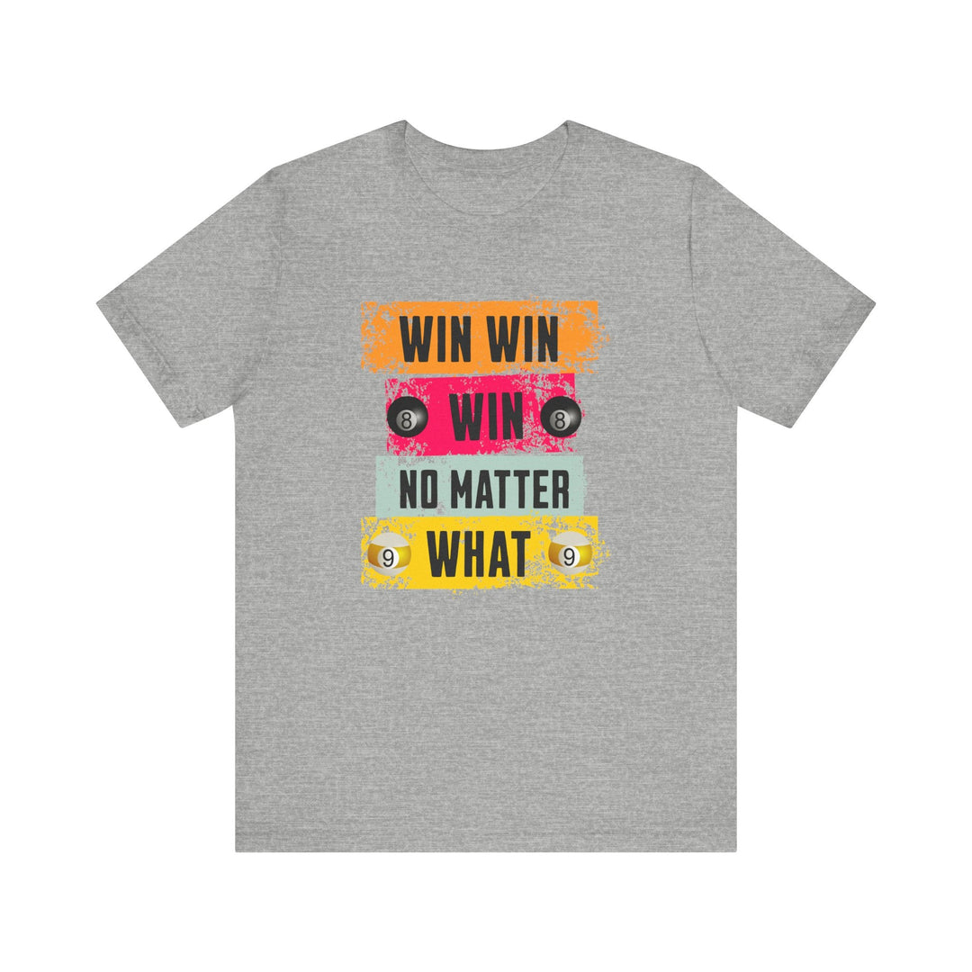 Win Win Win No Matter What - Unisex Softstyle Tee - BFLY BILLIARDS