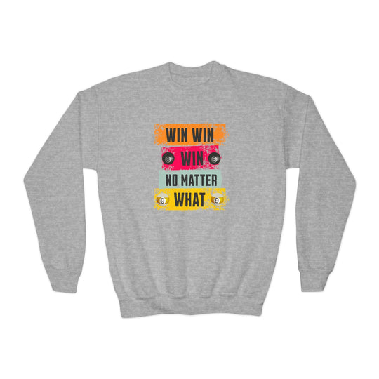 Win Win Win No Matter What - Unisex Youth Crewneck Sweatshirt - BFLY BILLIARDS