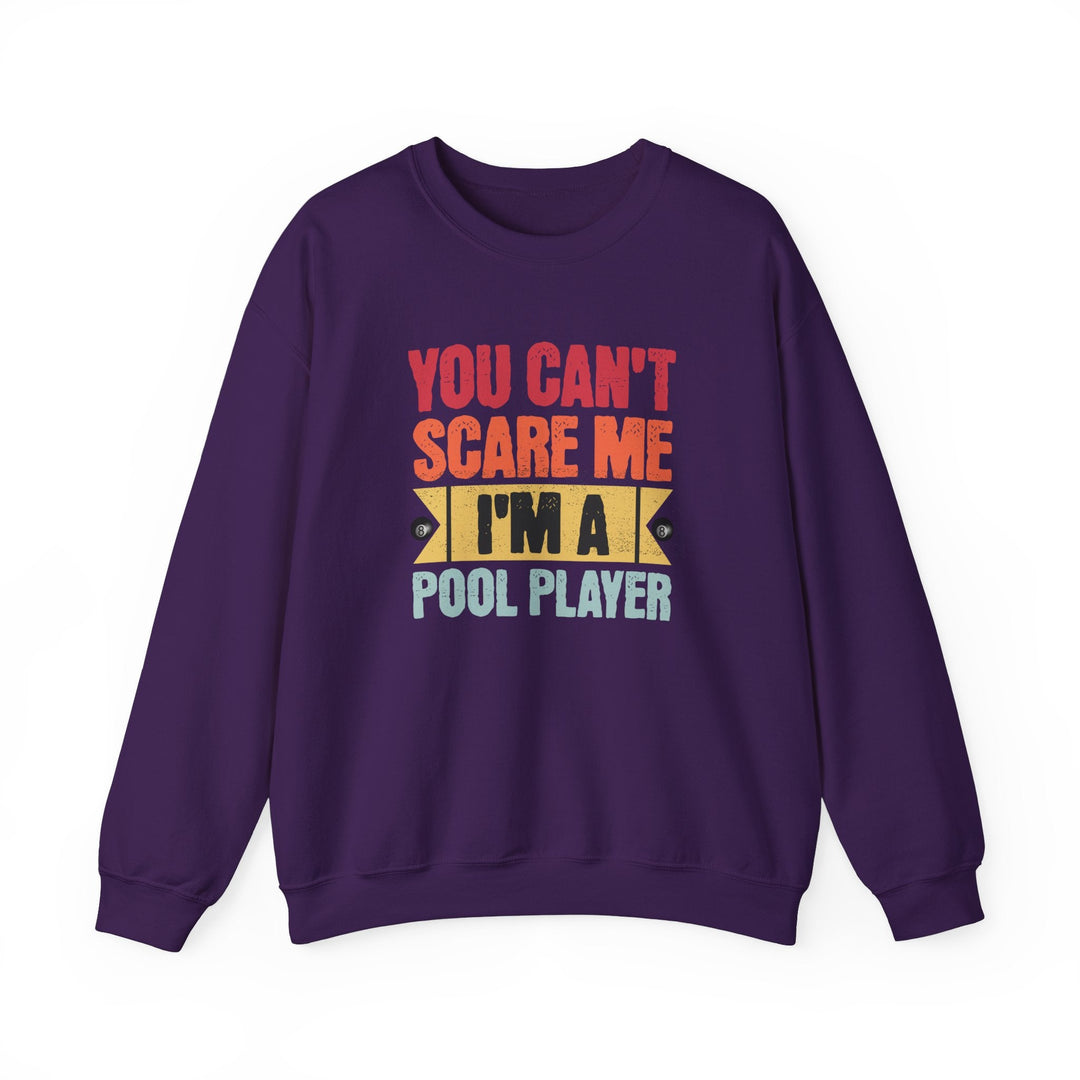 You Can't Scare Me I'm A Pool Player - Unisex Crewneck Sweatshirt - BFLY BILLIARDS