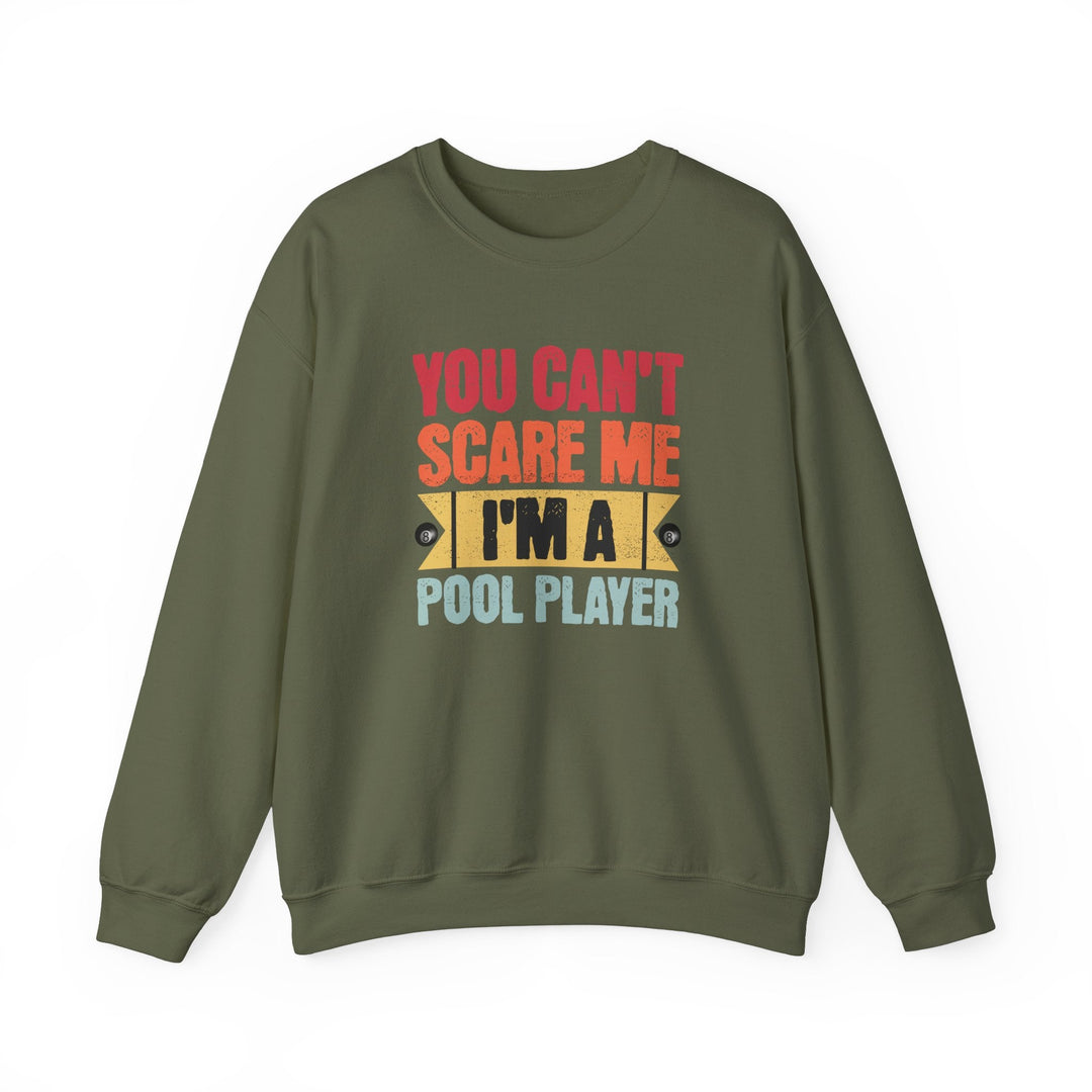 You Can't Scare Me I'm A Pool Player - Unisex Crewneck Sweatshirt - BFLY BILLIARDS