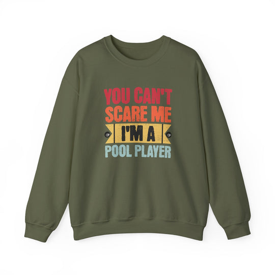 You Can't Scare Me I'm A Pool Player - Unisex Crewneck Sweatshirt - BFLY BILLIARDS