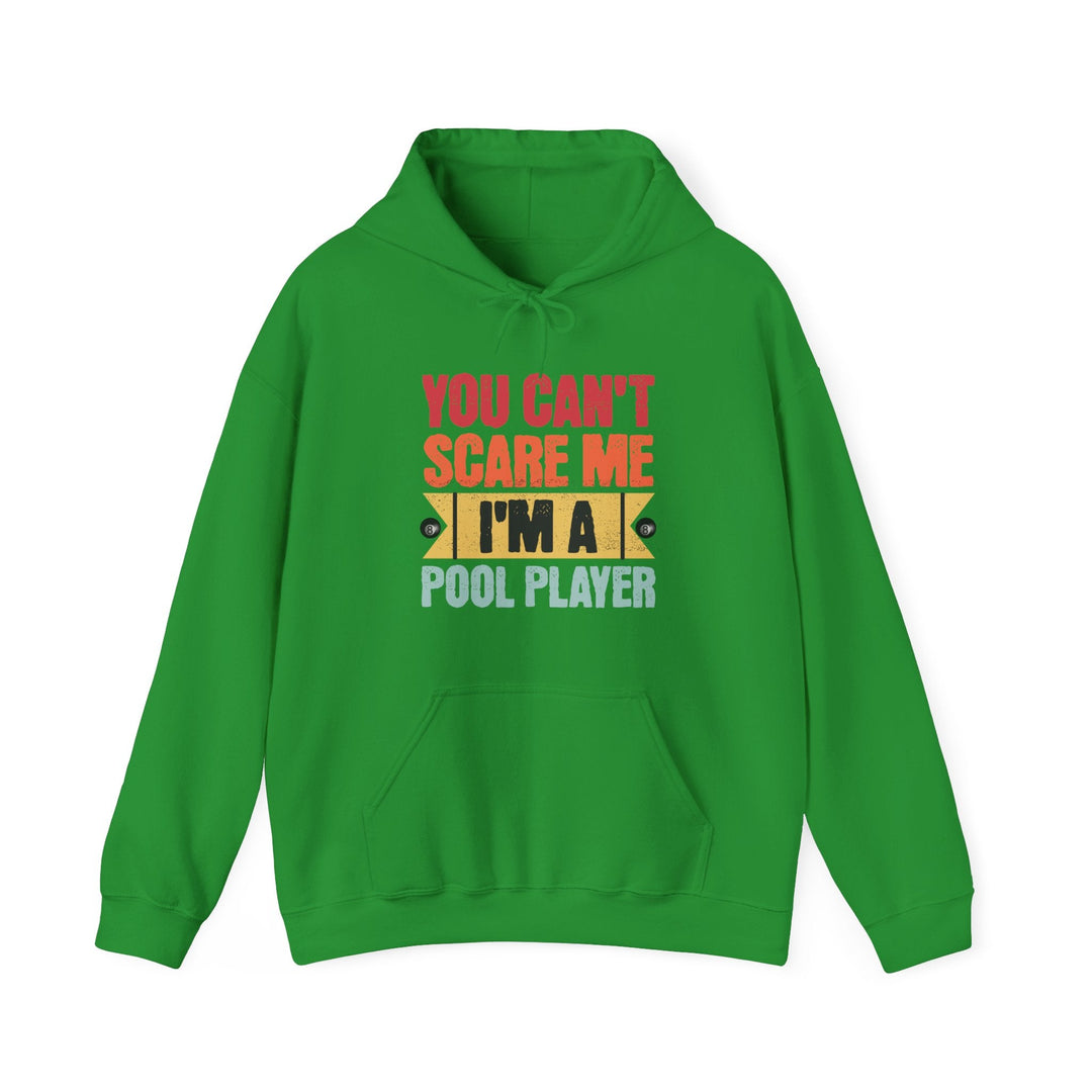You Can't Scare Me I'm A Pool Player - Unisex Pullover Hoodie - BFLY BILLIARDS