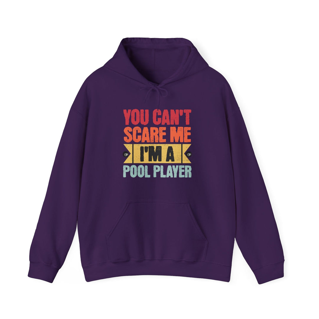 You Can't Scare Me I'm A Pool Player - Unisex Pullover Hoodie - BFLY BILLIARDS