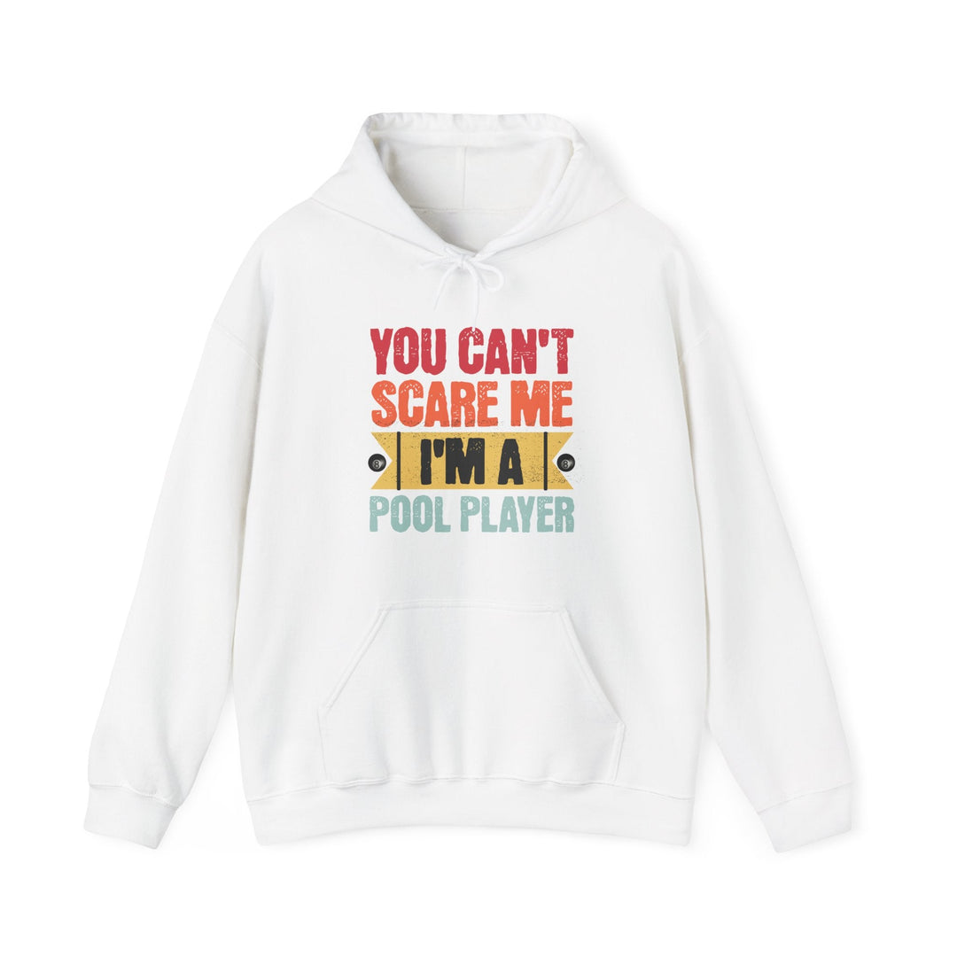 You Can't Scare Me I'm A Pool Player - Unisex Pullover Hoodie - BFLY BILLIARDS