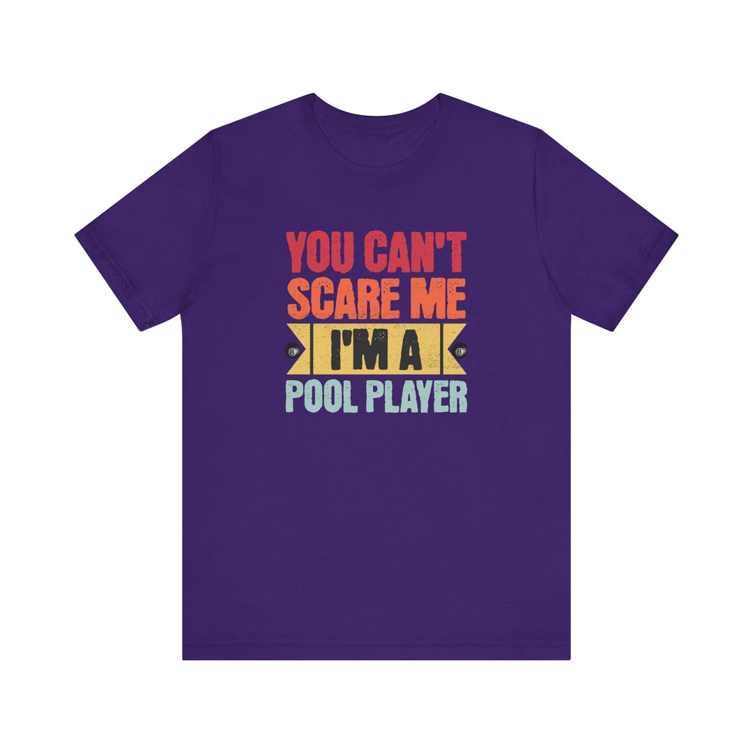 You Can't Scare Me I'm A Pool Player - Unisex Softstyle Tee - BFLY BILLIARDS